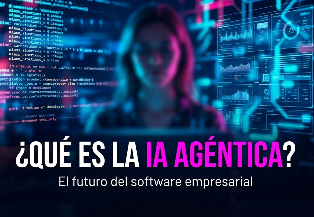 IA Agéntica Empresarial | Qué es y cómo adoptarla en 2026
